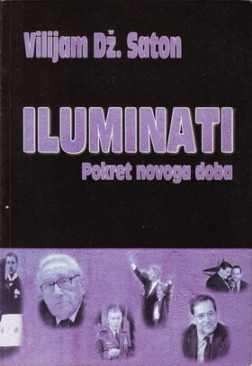 Iluminati - pokret novog doba - Vilijam Dž. Saton