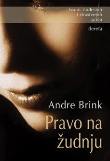 Pravo na žudnju - Andre Brink
