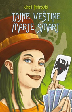 Tajne veštine Marte Smart - Uroš Petrović