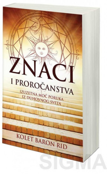 Znaci i proročanstva - Kolet Baron Rid
