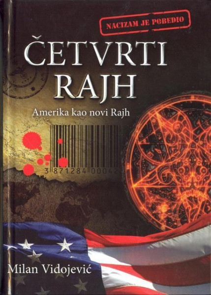 Četvrti rajh - Milan Vidojević