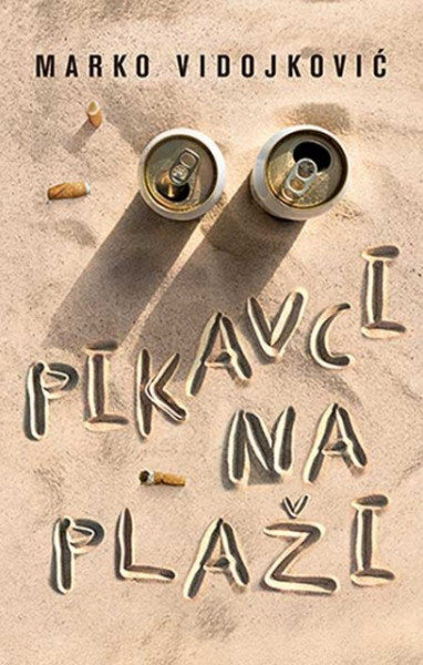 Pikavci na plaži - Marko Vidojković