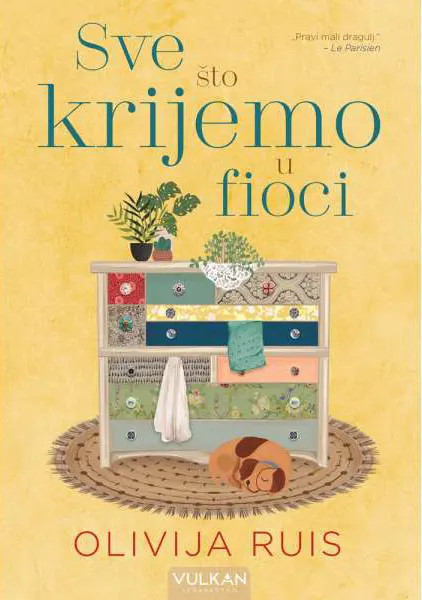 Sve što krijemo u fioci - Olivija Ruis