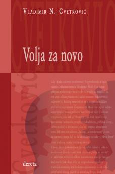 Volja za novo - Vladimir N. Cvetković