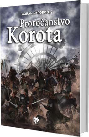 Proročanstvo Korota - Goran Skrobonja