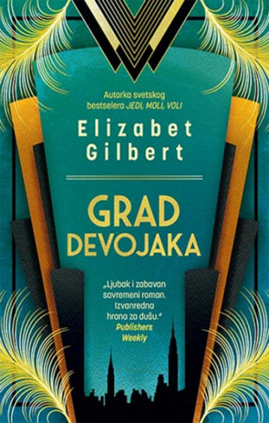 Grad devojaka - Elizabet Gilbert