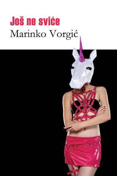 Još ne sviće - Marinko Vorgić