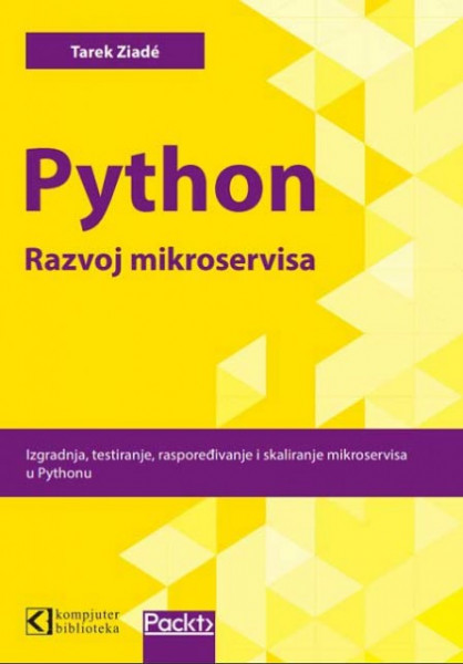 Python razvoj mikroservisa - Tarek Ziadé
