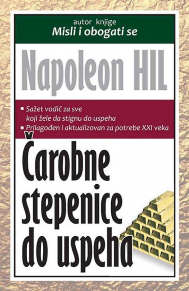 Čarobne stepenice do uspeha - Napoleon Hil