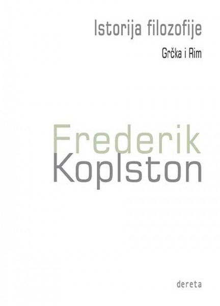 Istorija filosofije - Grčka i Rim - Frederik Koplston