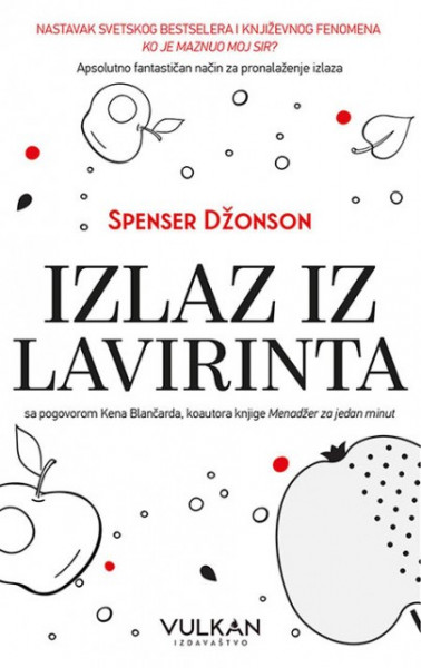 Izlaz iz lavirinta - Spenser Džonson