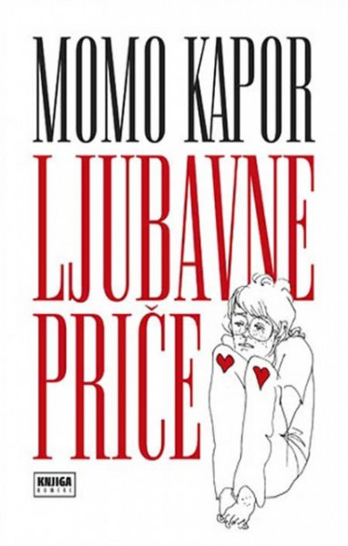 Ljubavne priče - Momo Kapor
