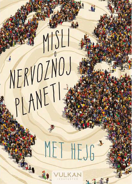 Misli o nervoznoj planeti - Met Hejg