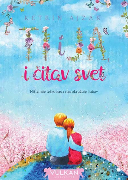 Ti i ja, i čitav svet - Ketrin Ajzak