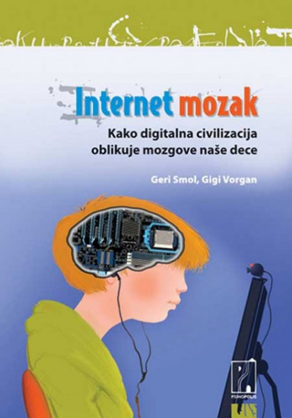 Internet mozak - Geri Smol, Gigi Vorgan