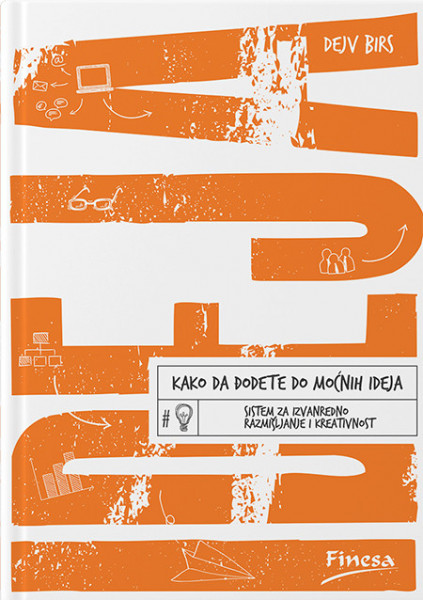 Kako da dođete do moćnih ideja - Brajan Trejsi