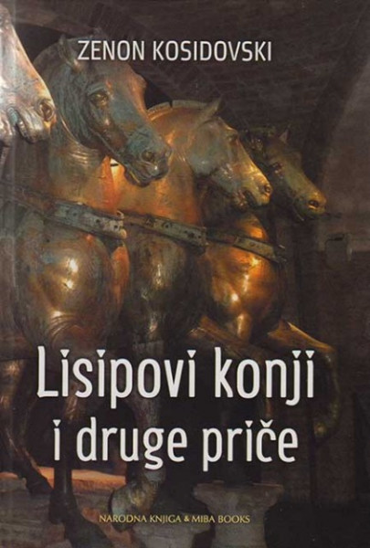 Lisipovi konji - Zenon Kosidovski