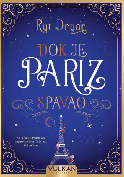 Dok je Pariz spavao - Rut Druar