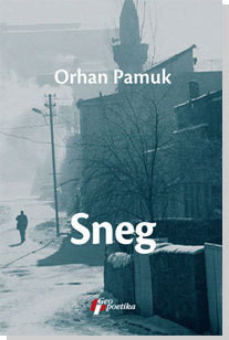 Sneg - Orhan Pamuk