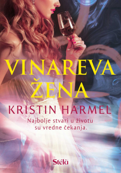 Vinareva žena - Kristin Harmel