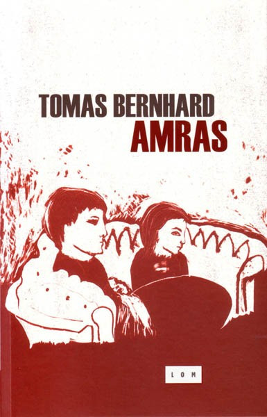 Amras - Tomas Bernhard