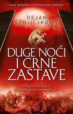 Duge noći i crne zastave - Dejan Stojiljković