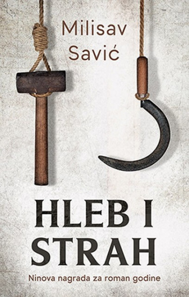 Hleb i strah - Milisav Savić