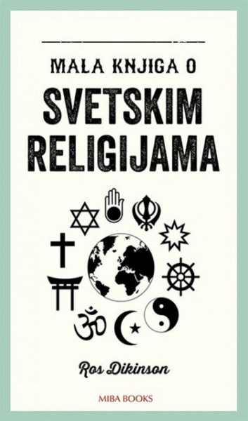 Mala knjiga o svetskim religijama - Ros Dikinson