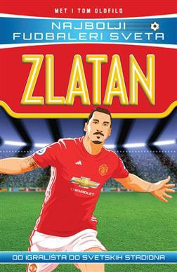 Najbolji fudbaleri sveta - Zlatan - Met i Tom Oldfild