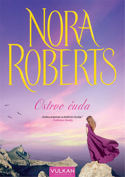 Ostrvo čuda - Nora Roberts