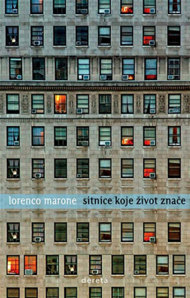 Sitnice koje život znače - Lorenco Marone