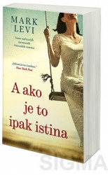 A ako je to ipak istina - Mark Levi
