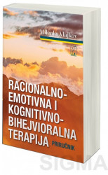 Racionalno-emotivna i kognitivno-bihejviroalna terapija - Milenko Vlajkov