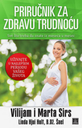 Priručnik za zdravu trudnoću - Vilijam i Marta Sirs