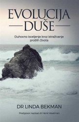 Evolucija duše - Dr Linda Bekman