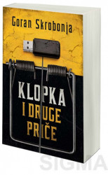 Klopka i druge priče - Goran Skrobonja