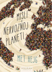 Misli o nervoznoj planeti - Met Hejg