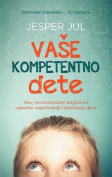 Vaše kompetentno dete - Jesper Jul