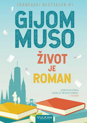 Život je roman - Gijom Muso