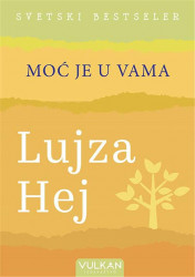 Moć je u Vama - Lujza Hej