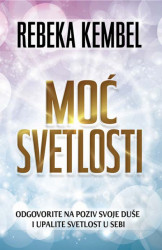Moć svetlosti - Rebeka Kembel