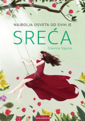 Najbolja osveta od svih je sreća - Slavica Squire