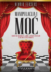 Manipulacija i moć - Henrik Feksevs