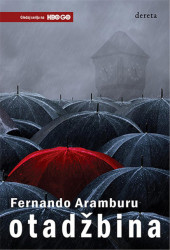 Otadžbina - Fernando Aramburu