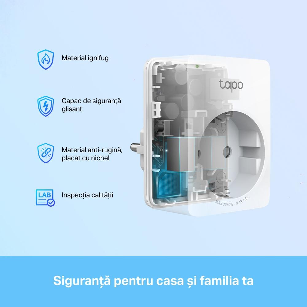 TP-Link MINI SMART WI-FI SOCKET TAPO P110(4-PACK), Protocol: IEEE 802.11b/g/n, Bluetooth 4.2 (doar pentru onboarding), 2.4 GHz, Cerințe de sistem: Android 4.4 sau o versiune mai recentă, iOS 9.0 sau o versiune mai recentă, Cerinte de alimentare: AC - 2 | YEO