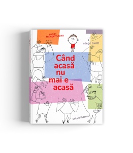 Când acasă nu mai e acasă - Img 2