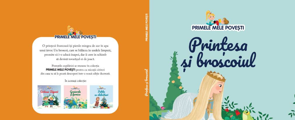 Prințesa și broscoiul – ediția nr. 24 din colecția “Primele mele povești”