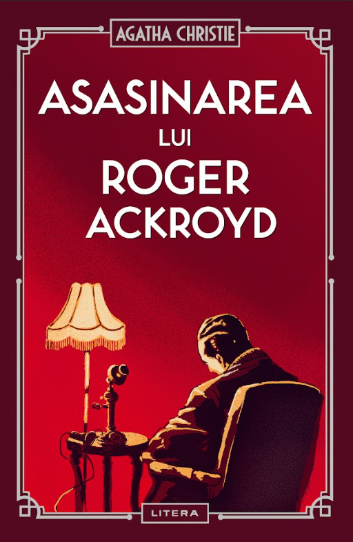 Asasinarea lui Roger Ackroyd - Ediția nr. 4 din colecția Agatha Christie
