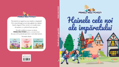 Hainele cele noi ale împăratului - Ediția nr. 30 din colecția “Primele mele povești”