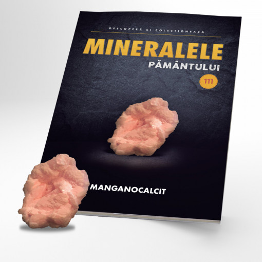 Manganocalcit - ediția 111 (Mineralele Pământului-repunere)